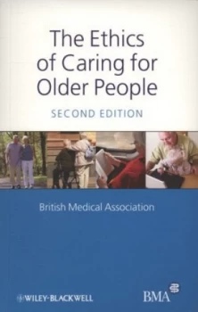 Image of The Ethics of Caring for Older People by British Medical Association Paperback