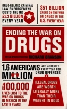 Image of Ending the War on Drugs by Sir Richard Branson Book