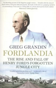 Image of Fordlandia by Greg Grandin Paperback