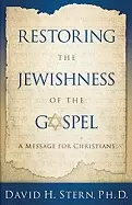 Image of restoring the jewishness of the gospel a message for christians