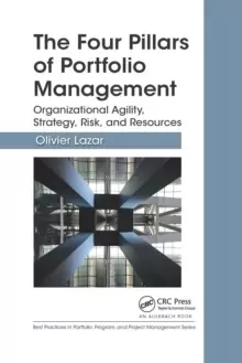 Image of The Four Pillars of Portfolio Management : Organizational Agility, Strategy, Risk, and Resources