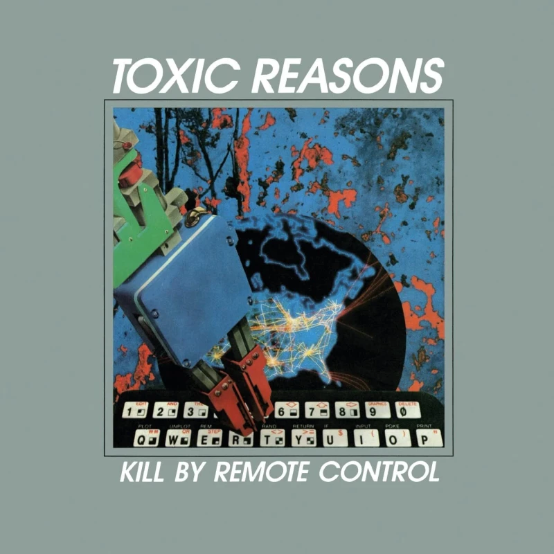 Image of RecordCityJP LP Record TOXIC REASONS - Kill By Remote Control PLATE078LP Audio Platter 2023 UK Rock