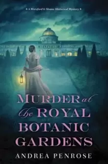 Image of Murder at the Royal Botanic Gardens : A Riveting New Regency Historical Mystery