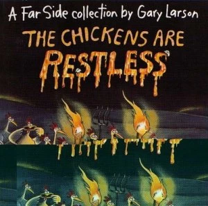 Image of The Chickens Are Restless by Gary Larson Paperback