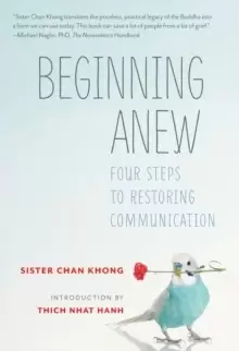Image of Beginning Anew : Four Steps to Restoring Communication
