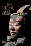 Image of eternal army the terracotta soldiers of the first emperor
