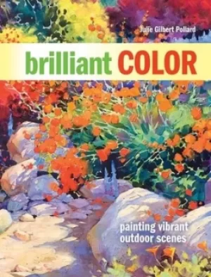 Image of Brilliant color by Julie Gilbert Pollard