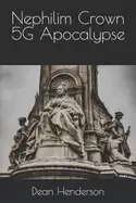 Image of nephilim crown 5g apocalypse