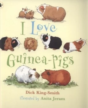 Image of I Love Guinea-Pigs by Anita Jeram Paperback