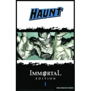 Image of Haunt Immortal Edition Volume 1 HC