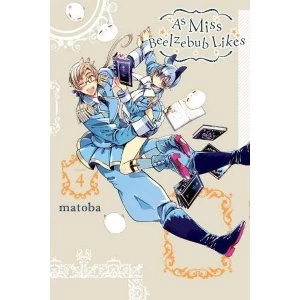 Image of As Miss Beelzebub Likes, Vol. 4 Paperback