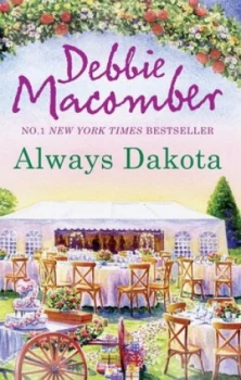 Image of Always Dakota by Debbie Macomber Paperback