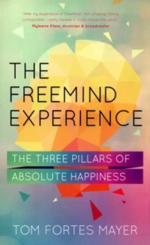 Image of The Freemind Experience by Tom Mayer Fortes Paperback