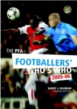 Image of The Pfa Footballers Whos Who 2005/2006 by Barry J Hugman and Professional Footballers Association Paperback