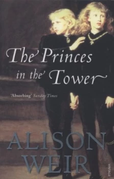 Image of The Princes in the Tower by Alison Weir Paperback