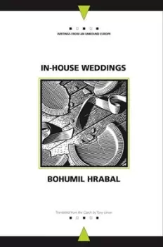 Image of In-House Weddings by Bohumil Hrabal
