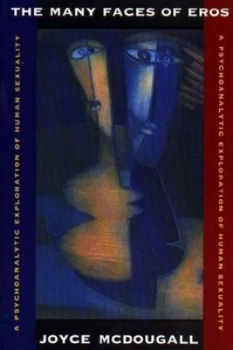Image of The Many Faces of Eros by Joyce Mcdougall Book