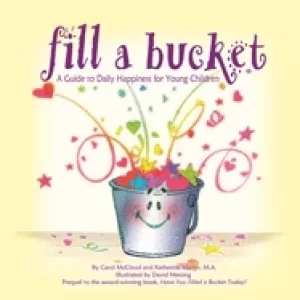 Image of fill a bucket a guide to daily happiness for young children