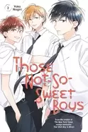 Image of those not so sweet boys 2