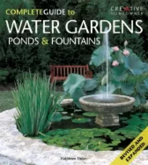 Image of complete guide to water gardens ponds and fountains