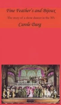 Image of Fine Feathers and Bijoux by Carole Darg Hardback