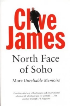 Image of North Face of Soho by Clive James Paperback