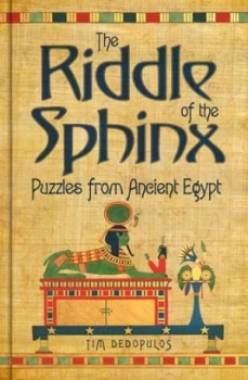 Image of The Riddle of the Sphinx Other Puzzles by Tim Dedopulos Hardback
