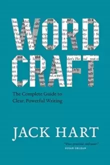 Image of Wordcraft : The Complete Guide to Clear, Powerful Writing