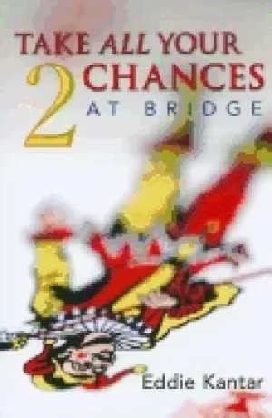 Image of take all your chances at bridge volume 2