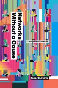 Image of Networks without a cause by Geert Lovink
