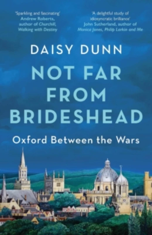Image of Not Far From Brideshead : Oxford Between the Wars Paperback / softback
