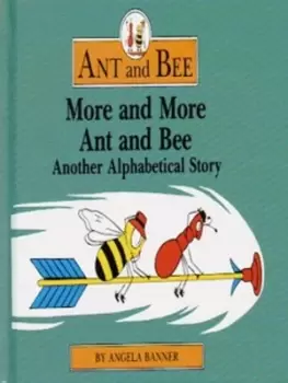 Image of More and more Ant and Bee by Angela Banner