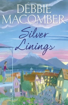Image of Silver Linings by Debbie Macomber Paperback