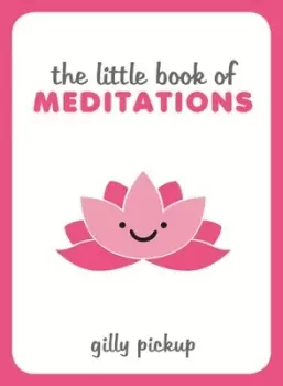 Image of The little book of meditations by Gilly Pickup
