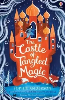 Image of The Castle of Tangled Magic by Sophie Anderson