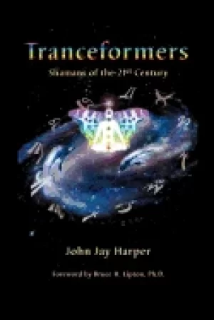 Image of tranceformers shamans of the 21st century
