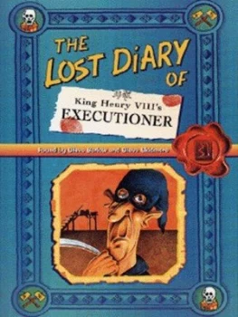 Image of The Lost Diary of King Henry Viiis Executioner by Steve Barlow Paperback