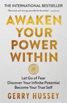 Image of Awaken Your Power Within by Gerry Hussey