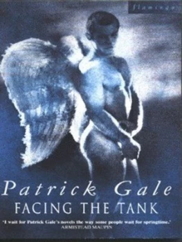 Image of Facing the Tank by Patrick Gale Paperback