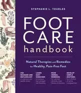 Image of foot care handbook natural therapies and remedies for healthy pain free fee