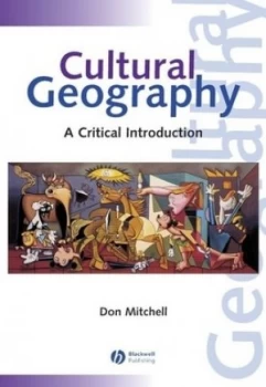 Image of Cultural Geography by Donald Mitchell Paperback