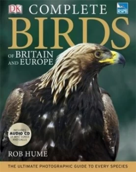 Image of Rspb Complete Birds of Britain and Europe by Rob Hume Hardback