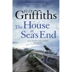 Image of The House at Sea's End : The Dr Ruth Galloway Mysteries 3