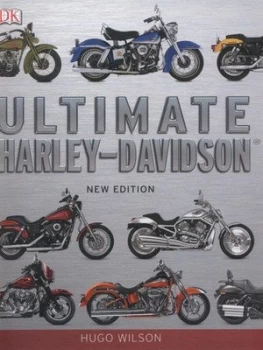 Image of Ultimate Harley-Davidson by Hugo Wilson Hardback