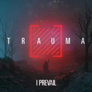 Image of TRAUMA by I Prevail CD Album
