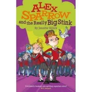 Image of Alex Sparrow and the Really Big Stink