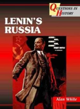 Image of Lenins Russia by Alan White Paperback