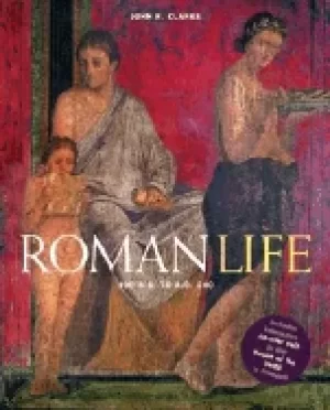 Image of roman life 100 b c to a d 200