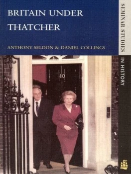 Image of Britain under Thatcher by Anthony Seldon Paperback