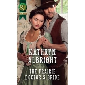 Image of The Prairie Doctor's Bride